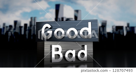 Good, bad - metal blocks and skyscrapers - 3D illustration Good, bad - metal blocks and skyscrapers - 3D illustration 128707493