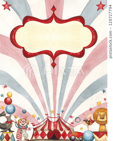 Colorful poster, circus, animals and performers on a striped background Colorful poster, circus, animals and performers on a striped background 128727794