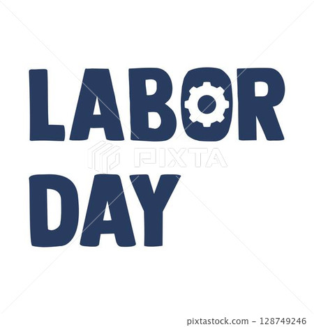 USA Happy Labor Day celebration text 128749246