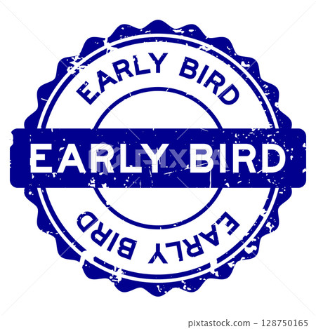 Grunge blue early bird word round seal stamp on white background 128750165