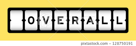 Black color in word overall on slot banner with yellow color background Black color in word overall on slot banner with yellow color background 128750191