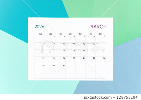 March calendar card for 2026 year on colorful background. Flat lay. March calendar card for 2026 year on colorful background. Flat lay. 128755194