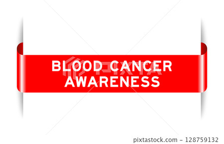 Red color inserted label banner with word blood cancer awareness on white background 128759132