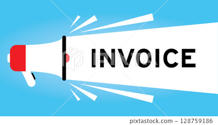 Color megaphone icon with word invoice in white banner on blue background Color megaphone icon with word invoice in white banner on blue background 128759186