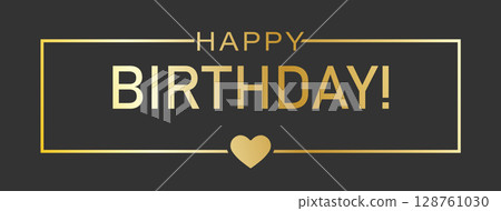 HAPPY BIRTHDAY greeting inscription for postcard, cover, banner, poster and theme design HAPPY BIRTHDAY greeting inscription for postcard, cover, banner, poster and theme design 128761030