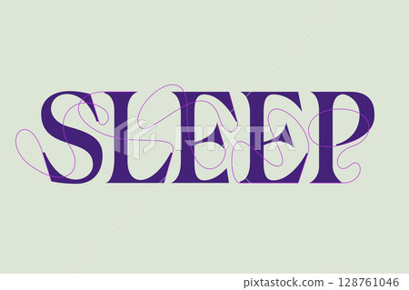 Elegant serif typography with decorative purple swirls forming the word sleep on a soft pastel background Elegant serif typography with decorative purple swirls forming the word sleep on a soft pastel background 128761046