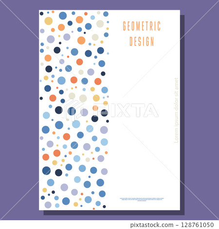 Geometric design of colored circles. Layout for the design of the cover, banner, poster, postcard and corporate design. The idea of interior and decorative creativity Geometric design of colored circles. Layout for the design of the cover, banner, poster, postcard and corporate design. The idea of interior and decorative creativity 128761050