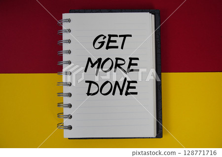 Get More Done text written on notebook paper 128771716