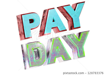 3D colorful text design with the words "PAY DAY" in bold, vibrant, and textured style on a white background, perfect for promotions, sales, finance, and marketing graphics. 3D colorful text design with the words "PAY DAY" in bold, vibrant, and textured style on a white background, perfect for promotions, sales, finance, and marketing graphics. 128783376