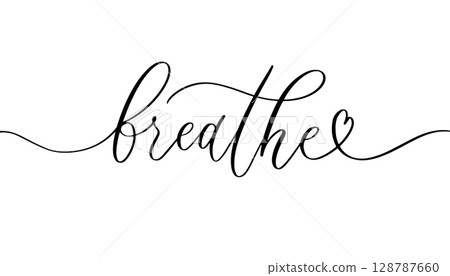Elegant Calligraphy Word Breathe. Handwritten Script for Mindfulness, Tattoos and Wellness Branding. 128787660