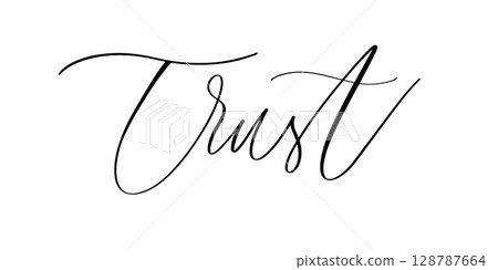 Elegant Calligraphy Word Trust. Handwritten Script on Clean White Background, Luxury Typography. Elegant Calligraphy Word Trust. Handwritten Script on Clean White Background, Luxury Typography. 128787664
