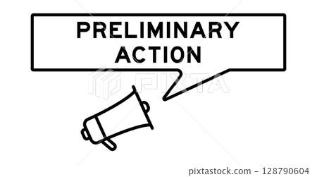 Megaphone icon with speech bubble in word preliminary action on white background Megaphone icon with speech bubble in word preliminary action on white background 128790604
