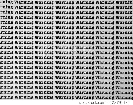Words Warning Seamless print on paper for business background. Words Warning Seamless print on paper for business background. 128791181