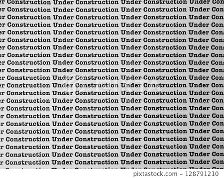 Words Under Construction Seamless print on paper for business background. 128791210