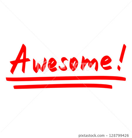Red marker grade of exam and test result, vector hand drawn Awesome comment with underlines, encouragement teacher mark 128799426