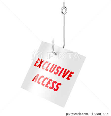 Exclusive Access, phishing bait on hook. 3D rendering 128801693