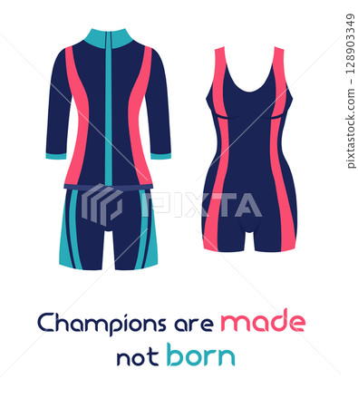 Champions are made, not born. Motivational quote with women sports swimsuits and gymnastics suits. Support and inspiration. 128903349