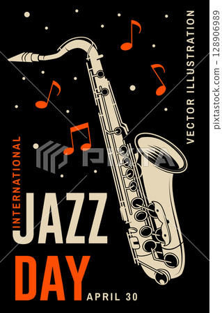Jazz Day. Poster background template for music festival. Saxophone event flyer design. April 30. International Jazz Day Celebration. Vector illustration. 128906989