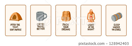 Vector camping quote cards with tent, mug, backpack, lantern, and sleeping bag. Motivational phrases for hiking and outdoor adventures in flat style Vector camping quote cards with tent, mug, backpack, lantern, and sleeping bag. Motivational phrases for hiking and outdoor adventures in flat style 128942403