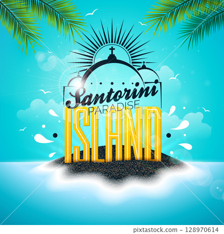Summer Holiday Design with Santorini Paradise Island Typography Lettering on Black Sand Beach Ocean Landscape Background. Tropical Vector Illustration with Exotic Palm Leaves and Blue Sky for Banner Summer Holiday Design with Santorini Paradise Island Typography Lettering on Black Sand Beach Ocean Landscape Background. Tropical Vector Illustration with Exotic Palm Leaves and Blue Sky for Banner 128970614