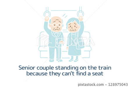 A senior couple with troubled faces standing on the train because they can't find a seat A senior couple with troubled faces standing on the train because they can't find a seat 128975043
