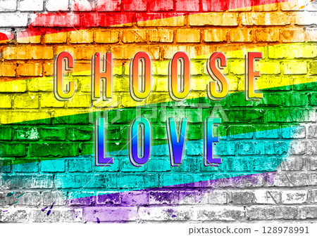 Colorful rainbow with the words Choose Love written in white Colorful rainbow with the words Choose Love written in white 128978991