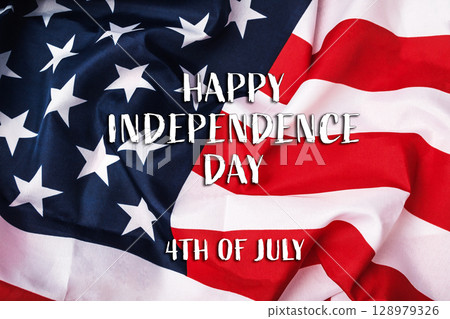 Red, white, and blue American flag with the words Happy Independence Day Red, white, and blue American flag with the words Happy Independence Day 128979326