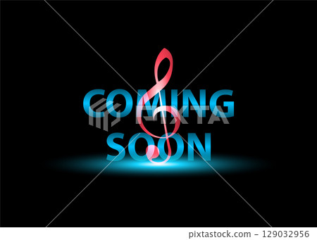 Musical notes with the word COMING SOON. 129032956