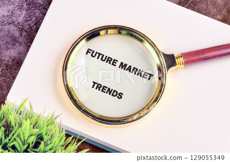 Conceptual text of FUTURE MARKET TRENDS Business Concept,Top view. 129055349