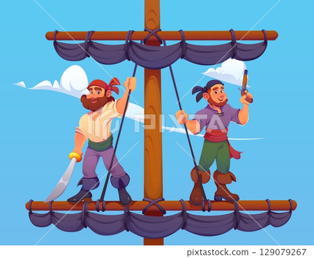Cartoon pirate characters on the sail mast of medieval corsair sailboat. Pirate sailors vector personages with gun and sword standing on ship mast with tied sails. Cartoon corsair crew characters 129079267
