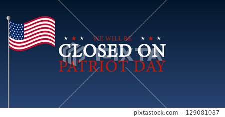 Patriot Day Business Closure with American Flag and Blue Gradient 129081087