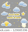 cute set of stickers with clouds, moon and stars, good night 129085396