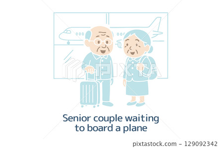 Senior couple waiting to board a plane (no main line) 129092342
