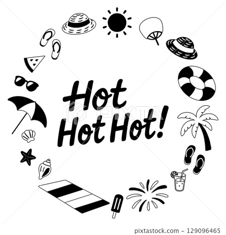 Summer circle frame with English phrase (Hot Hot Hot!, monochrome) 129096465