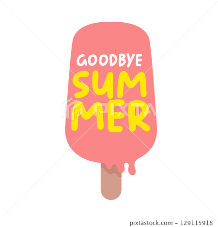 Goodbye summer pink groovy aesthetic sticker with melting ice cream isolated on white. Bye Bye summer motto sticker, tag, kids label, banner, poster, label png with quote. End of summer season party 129115918
