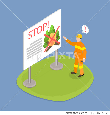 3D Isometric Flat Vector Illustration of Fire Safety, A Reminder Of Forest Fire Ban 3D Isometric Flat Vector Illustration of Fire Safety, A Reminder Of Forest Fire Ban 129161497