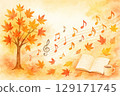 秋葉樹、音符和書籍的水彩插圖（秋季藝術場景） 129171745