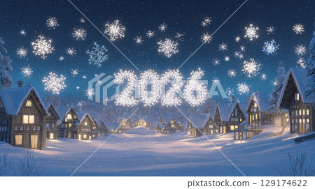 Peaceful winter village scene with festive lights and 2026 numbers formed out of glowing snowflakes 129174622