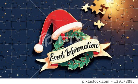 Ribbon with "EVENT INFORMATION" written on it and a jigsaw puzzle. Christmas. 129178893