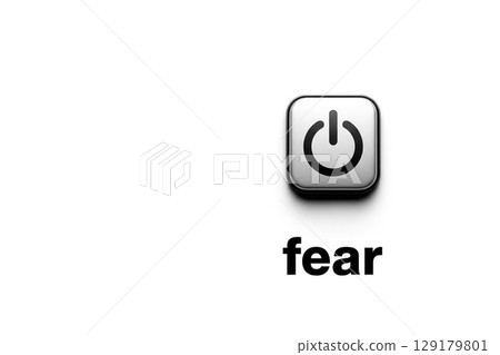 The power button labeled fear as fear is activated. Space for text. 129179801