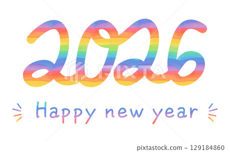 Rainbow colored hand-drawn bold 2026 and Happy New Year logo Rainbow colored hand-drawn bold 2026 and Happy New Year logo 129184860