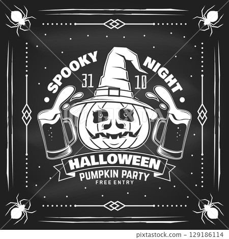 Halloween Pumpkin design on the chalkboard. Spooky night. Vector illustration. For holiday Halloween design, shirt, logo, badge, decorations, cards, banner with pumpkin in wizard hat, beer silhouette. Halloween Pumpkin design on the chalkboard. Spooky night. Vector illustration. For holiday Halloween design, shirt, logo, badge, decorations, cards, banner with pumpkin in wizard hat, beer silhouette. 129186114