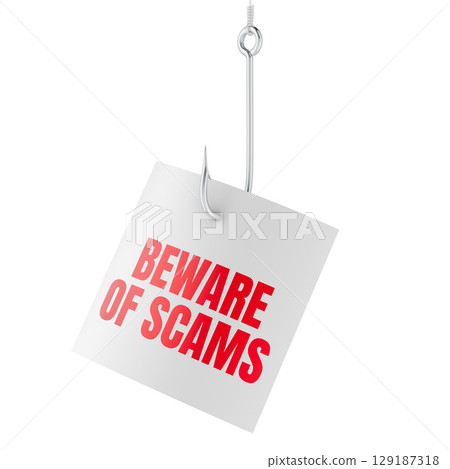 Beware of Scams warning, phishing hook with paper note. 3D rendering 129187318