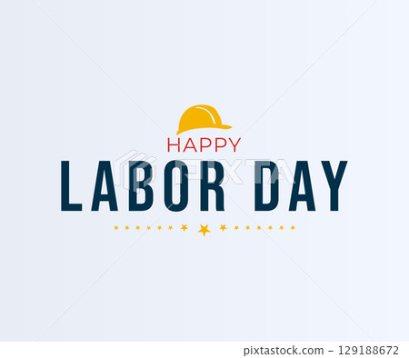 Happy labor day with yellow helmet Happy labor day with yellow helmet 129188672