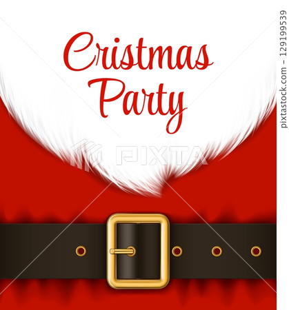 Realistic Christmas Santa beard and costume. Vector Xmas holiday poster with fat father Noel belly, iconic red suit, white fur trim and black belt with a gold buckle. Template for party invitation Realistic Christmas Santa beard and costume. Vector Xmas holiday poster with fat father Noel belly, iconic red suit, white fur trim and black belt with a gold buckle. Template for party invitation 129199539