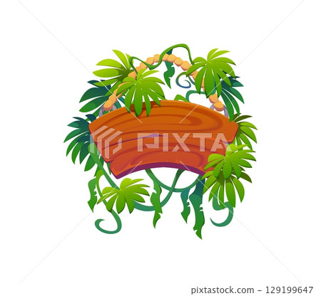 Wooden signboard in liana vines frame, sign board in tropical jungle plants, cartoon vector. Wooden sign plate hanging on rope with tropical rainforest tendrils of liana vines and monstera leaves 129199647