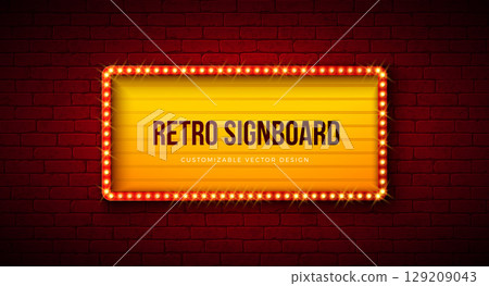 Retro Signboard Lightbox Banner Design with Glowing Light Bulb Frame Billboard on Vintage Brick Wall Background. Vector Customizable Marquee Sign Illustration for Casino Advertising, Theater Show Retro Signboard Lightbox Banner Design with Glowing Light Bulb Frame Billboard on Vintage Brick Wall Background. Vector Customizable Marquee Sign Illustration for Casino Advertising, Theater Show 129209043