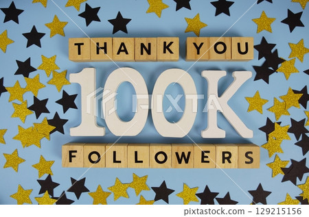 Thank You 100000, 100K Followers congratulation and celebration social media subscribers and followers Thank You 100000, 100K Followers congratulation and celebration social media subscribers and followers 129215156