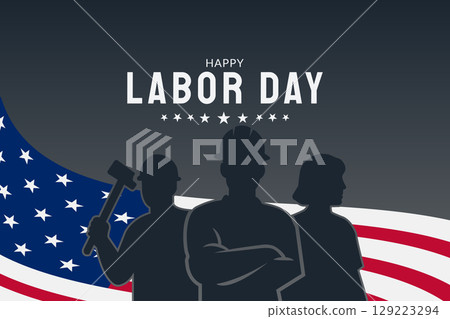 honoring american workers on labor day honoring american workers on labor day 129223294