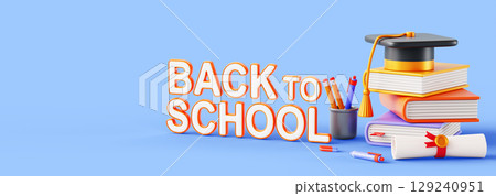 Back to school 3d banner. Student graduation cap on book stack and certificate scroll render. University or college education with mortarboard, pen, pencil, eraser on blue background. 3D illustration 129240951